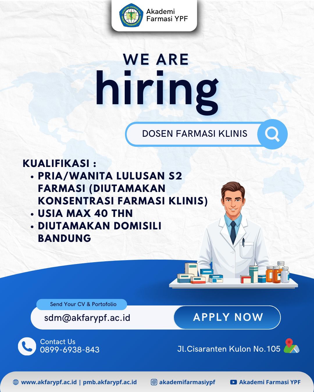 We Are Hiring – Dosen Akademi Farmasi YPF